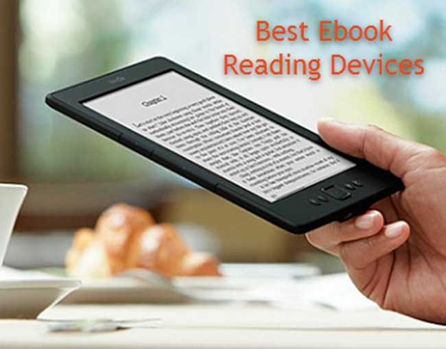 Best Ebook Reader Device 2023 Tablets For Your Eyes