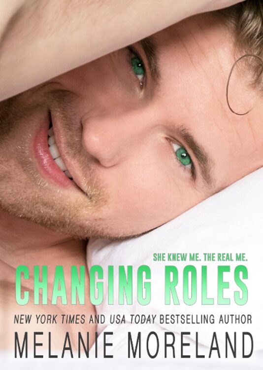 Changing Roles by Melanie Moreland