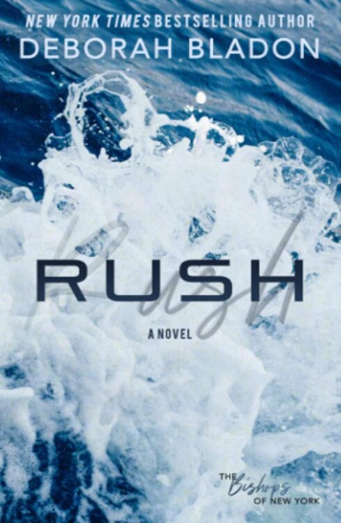 Rush by Deborah Bladon